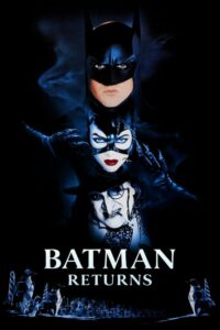 Batman Returns แบทแมน รีเทิร์น ศึกมนุษย์นกเพนกวินกับนางแมวป่า (1992) พากย์ไทย
