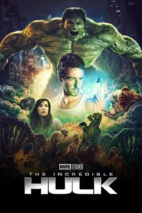 ดูหนังเรื่อง The Incredible Hulk มนุษย์ตัวเขียวจอมพลัง (2008) พากย์ไทย