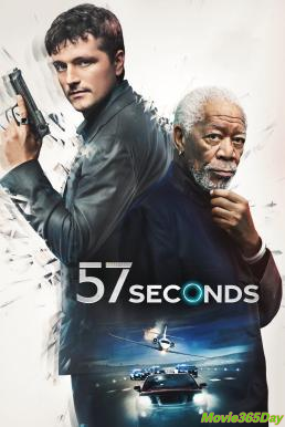 ดูหนังเรื่อง 57 Seconds 57 วิ ย้อนเวลาผ่าแค้น (2023) บรรยายไทยแปล