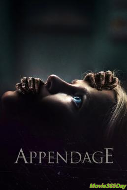 ดูหนังเรื่อง Appendage (2023) บรรยายไทย