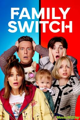 Family Switch ครอบครัวตัวสลับ (2023) NETFLIX